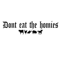 Dont Eat The Homies